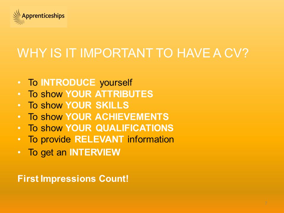WHY IS IT IMPORTANT TO HAVE A CV.