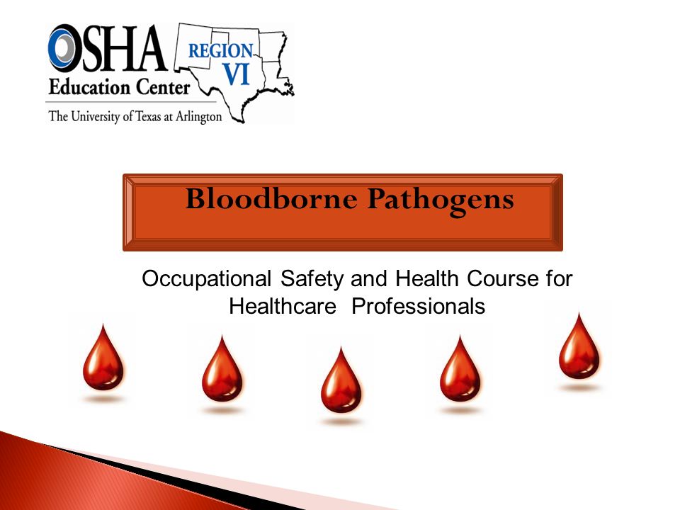 Bloodborne Pathogens Occupational Safety and Health Course for Healthcare Professionals
