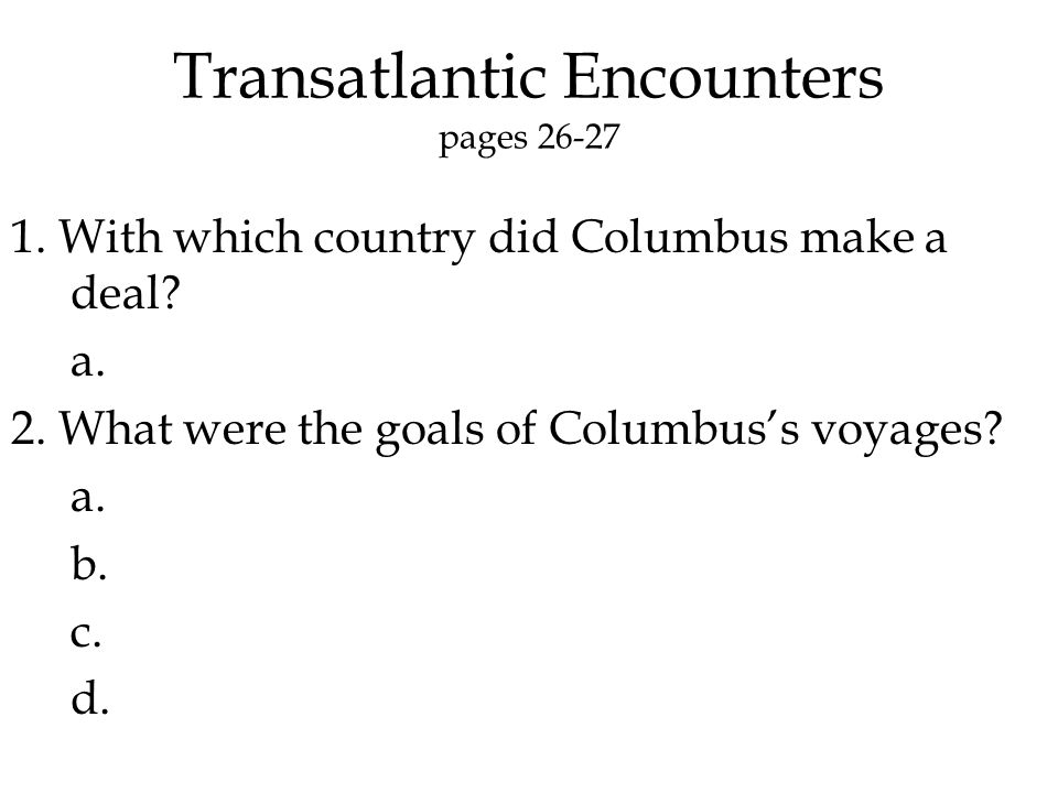 How many voyages did Columbus make?