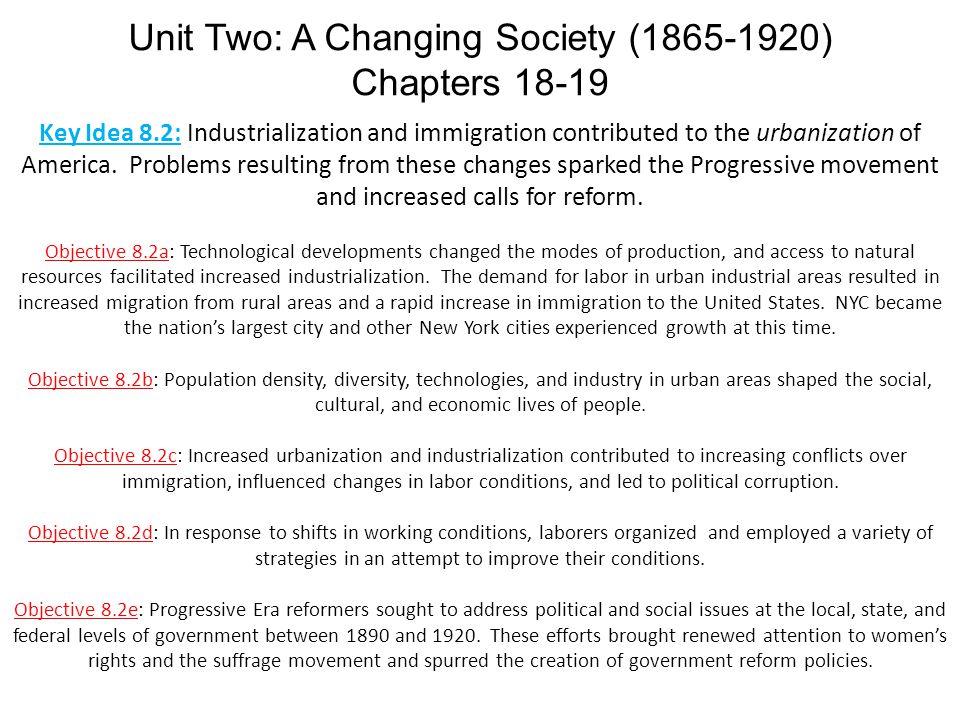 Key Idea 8.2: Industrialization and immigration contributed to the urbanization of America.