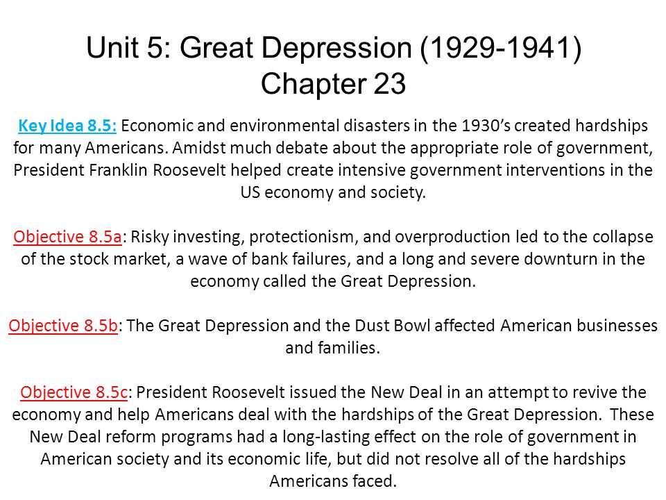 Key Idea 8.5: Economic and environmental disasters in the 1930’s created hardships for many Americans.