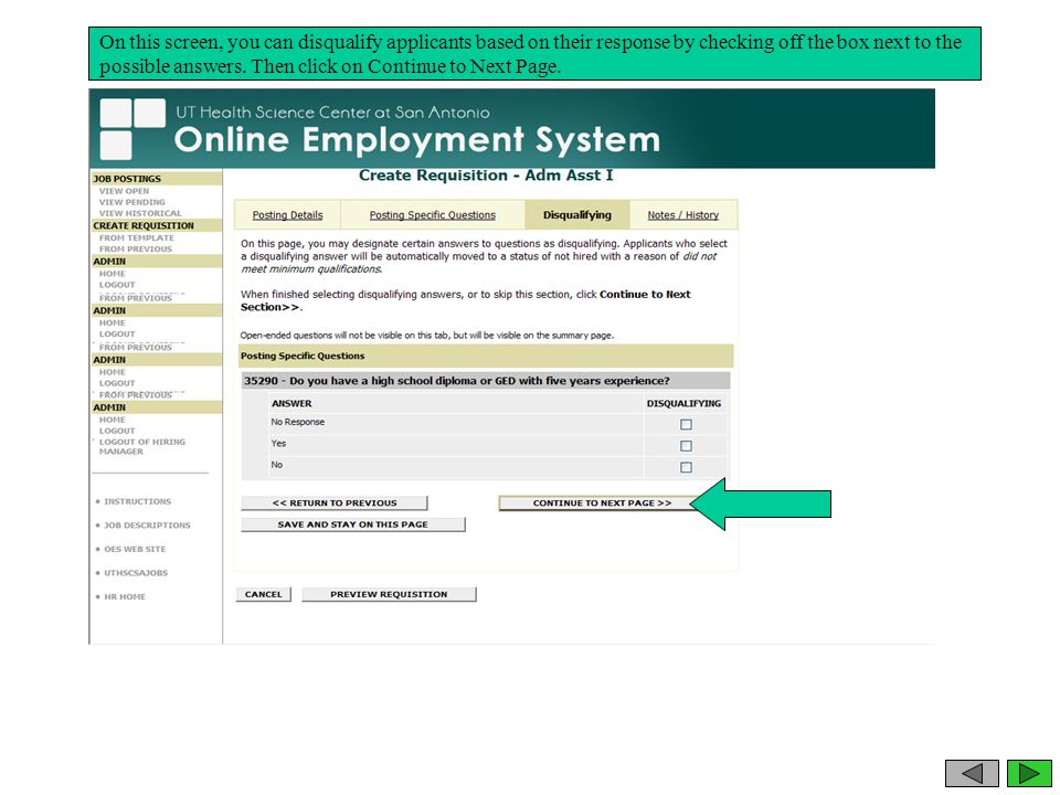 If you choose to ask job-related questions, click the Posting Specific Questions box.