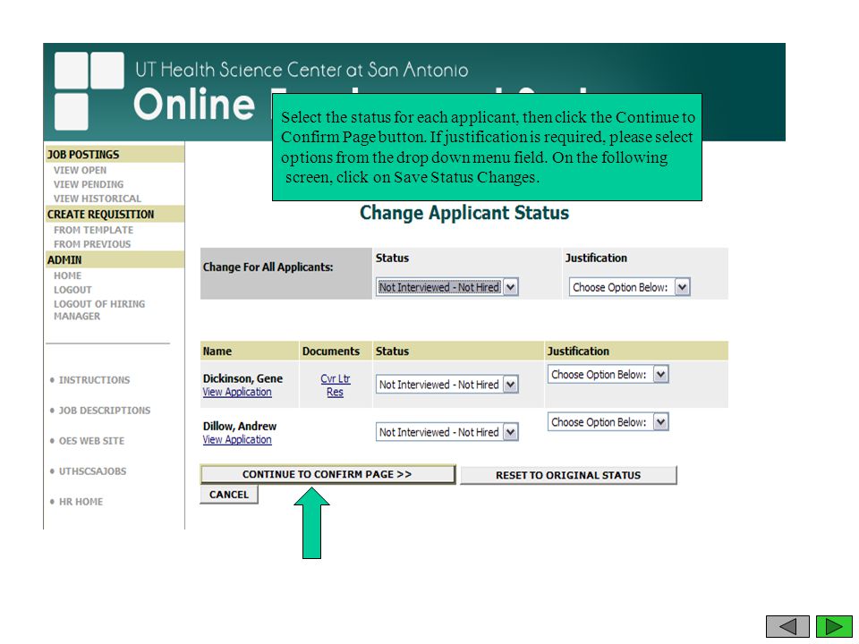 Select the status for each applicant, then click the Continue to Confirm Page button.
