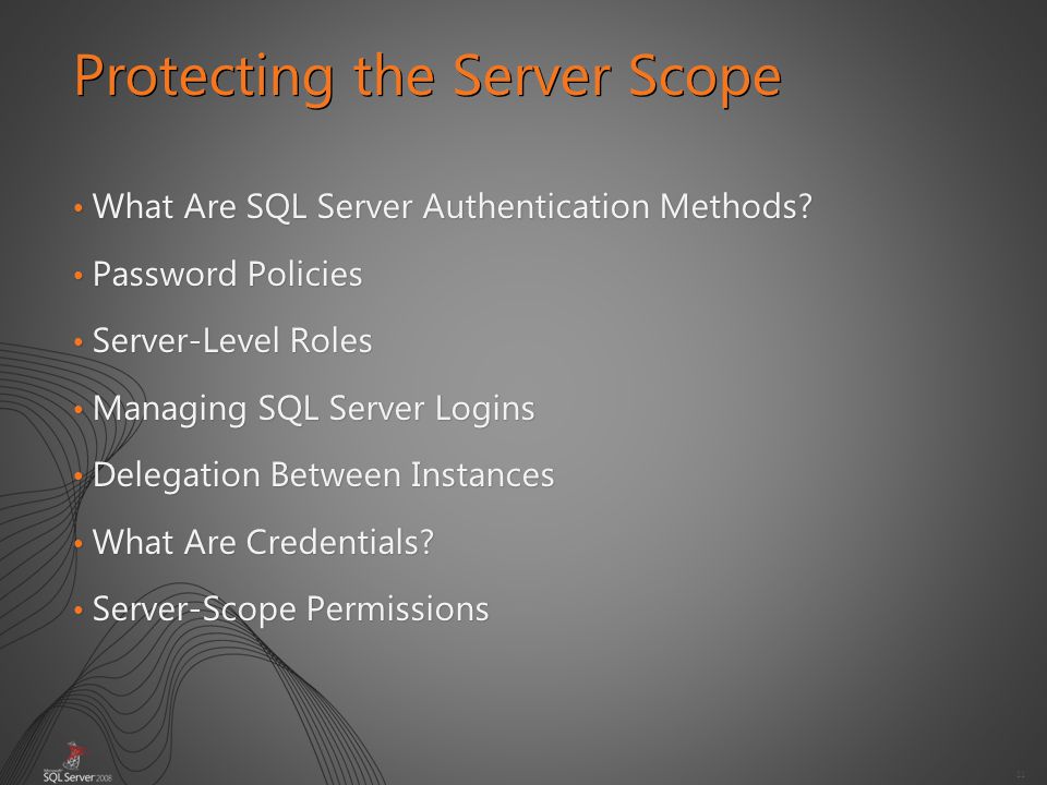 11 What Are SQL Server Authentication Methods. What Are SQL Server Authentication Methods.