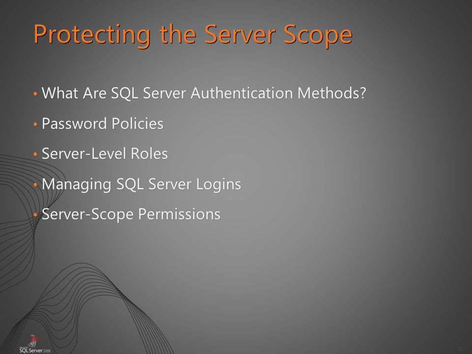 12 What Are SQL Server Authentication Methods. What Are SQL Server Authentication Methods.