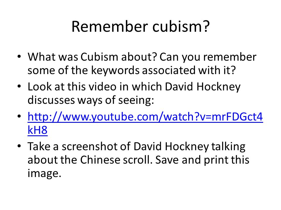 Remember cubism. What was Cubism about. Can you remember some of the keywords associated with it.