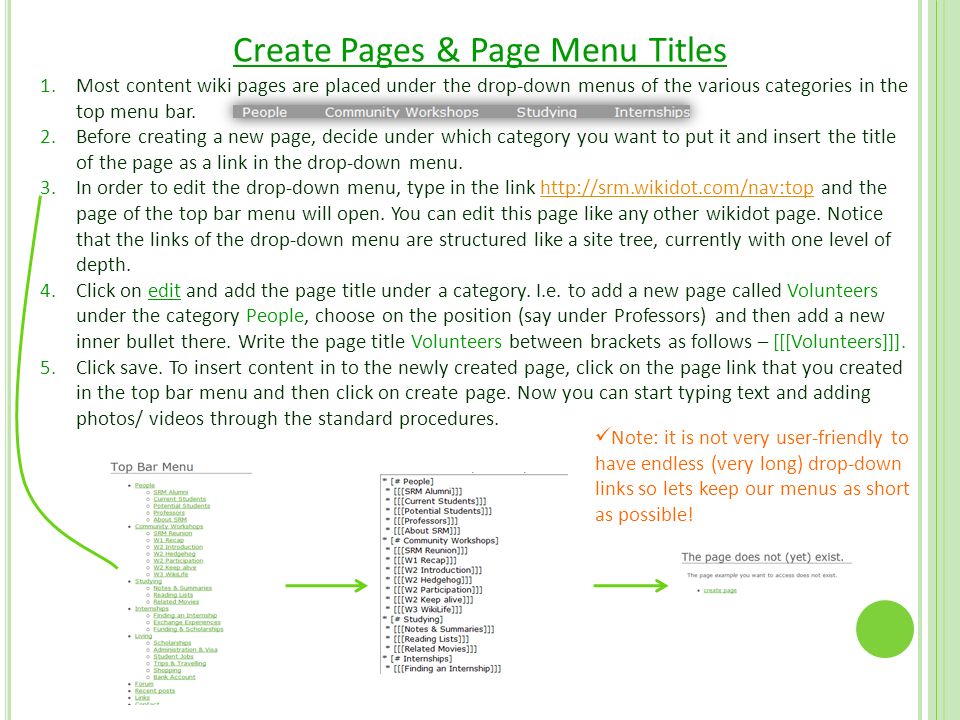 Create Pages & Page Menu Titles 1.Most content wiki pages are placed under the drop-down menus of the various categories in the top menu bar.