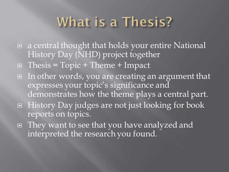 What is a thesis statement for national history day