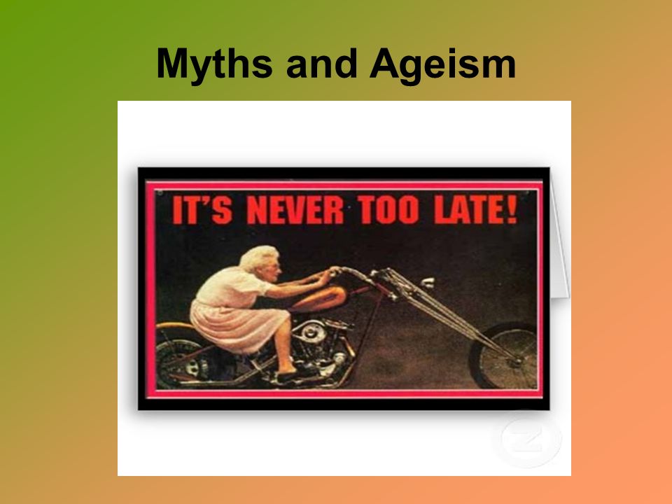 Myths and Ageism