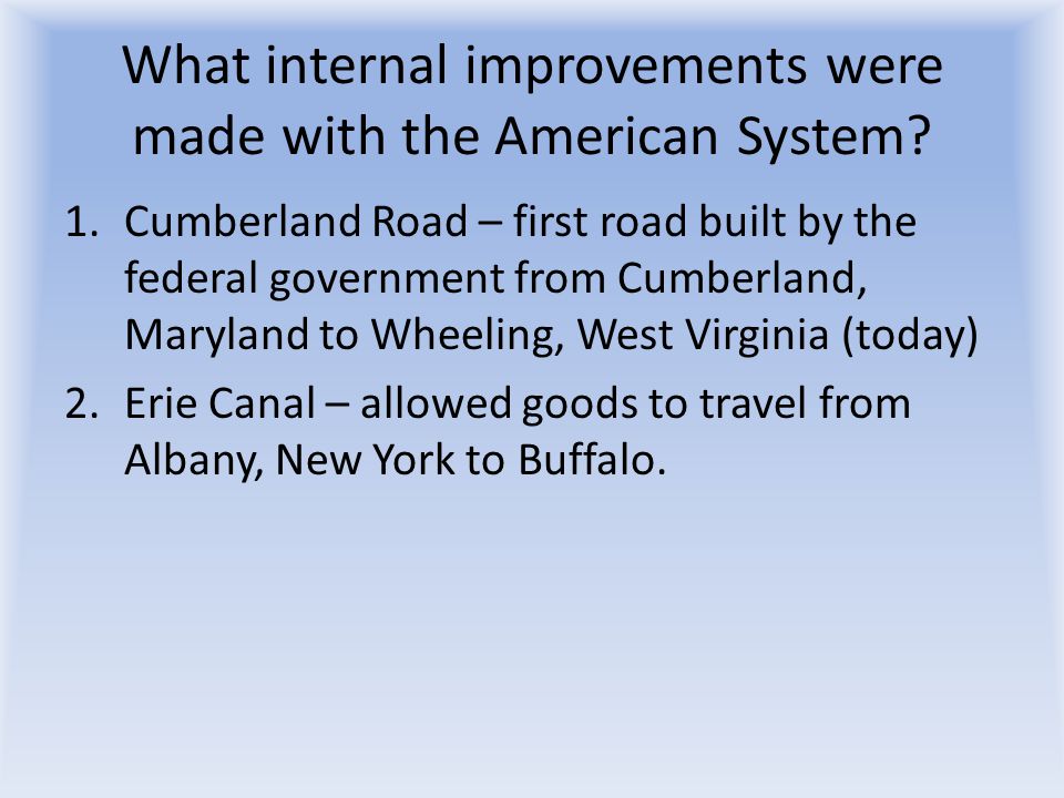 What internal improvements were made with the American System.