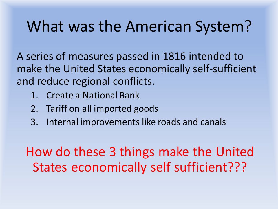 What was the American System.