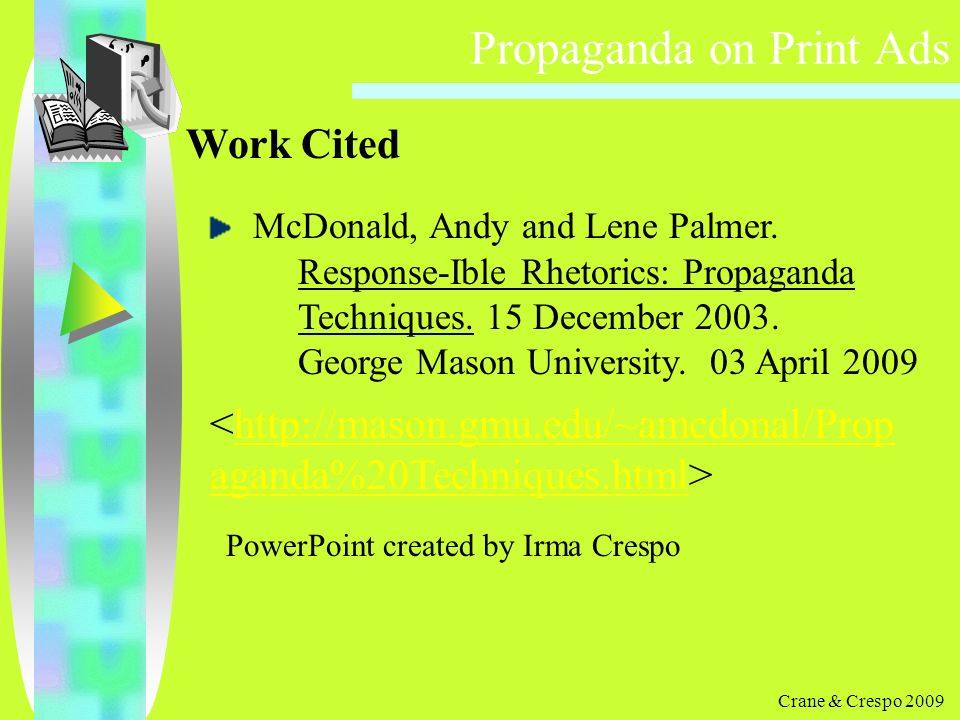 Propaganda on Print Ads Crane & Crespo 2009 Partner up.