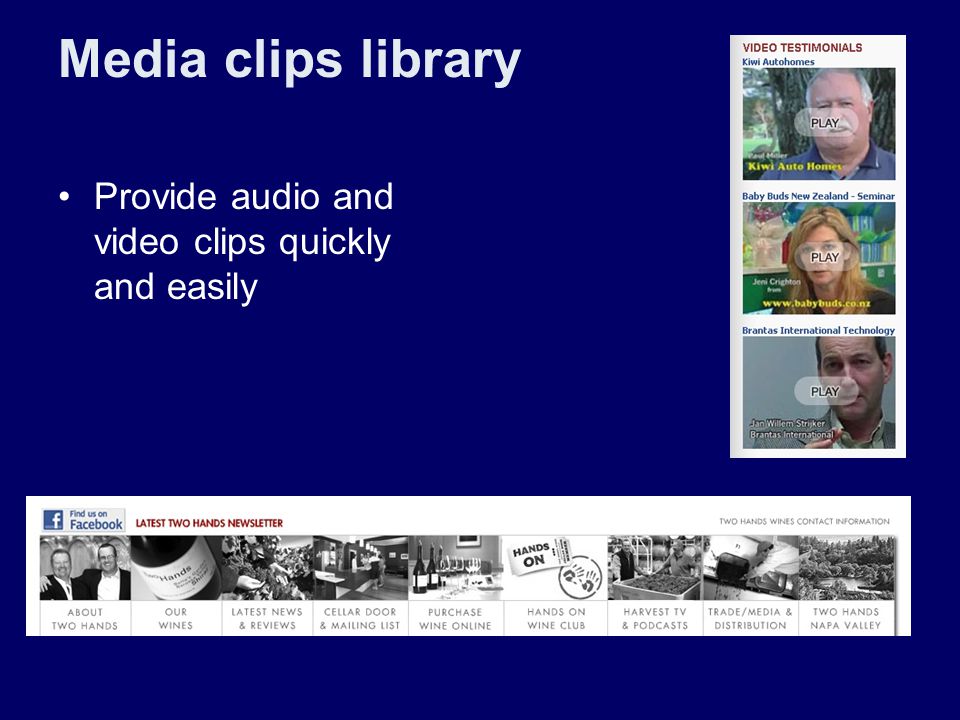 Media clips library Provide audio and video clips quickly and easily