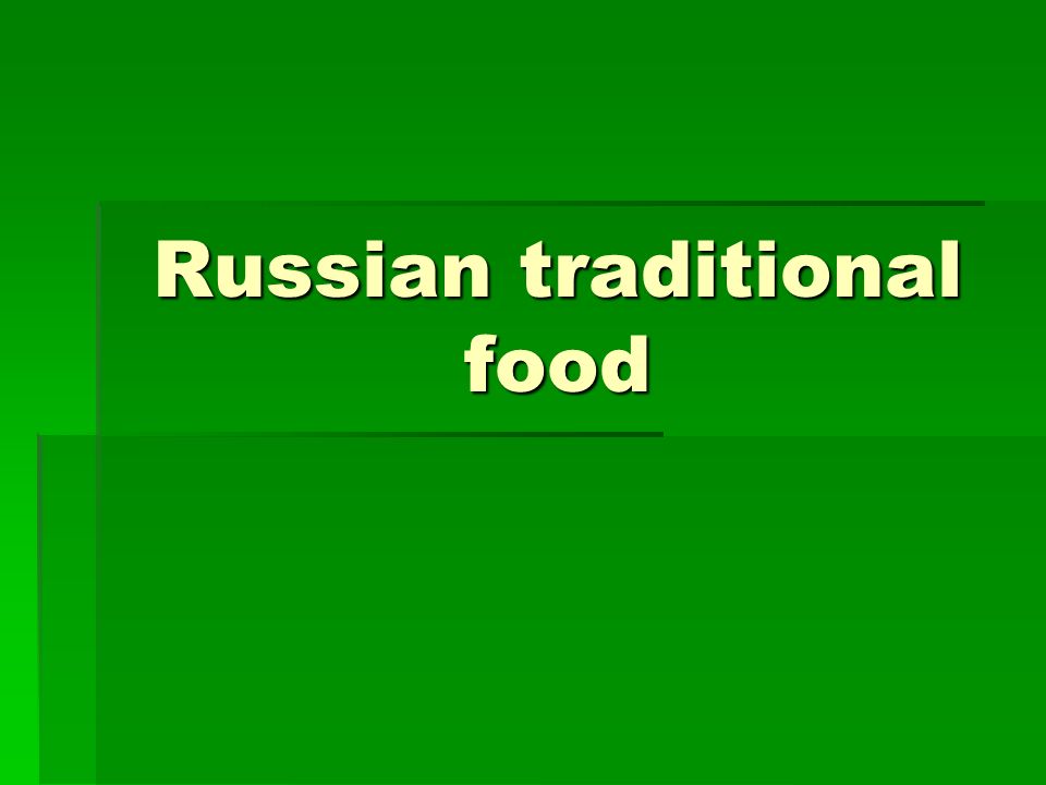 Russian Cultures And Traditions