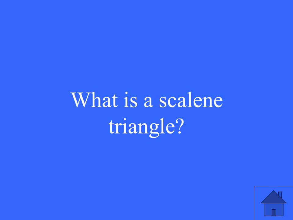 What is a scalene triangle