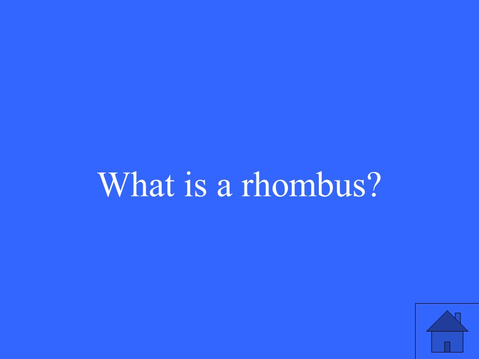 What is a rhombus