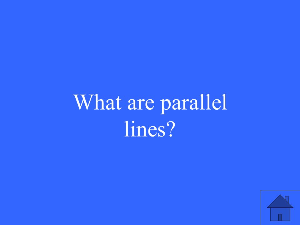 What are parallel lines