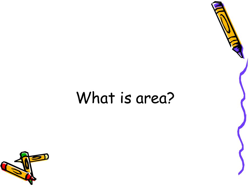 What is area