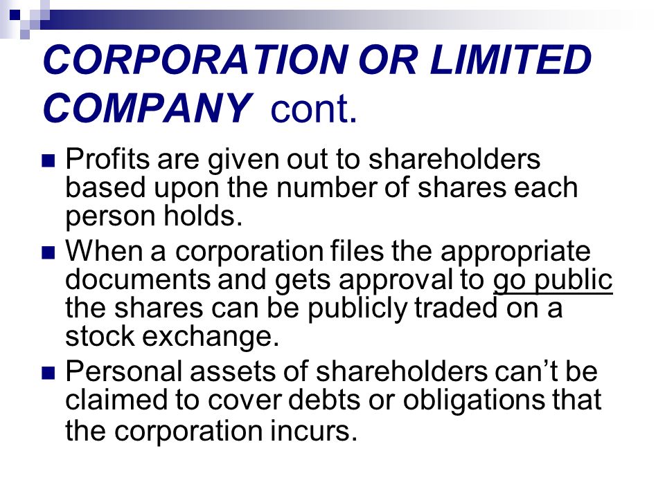 CORPORATION OR LIMITED COMPANY cont.