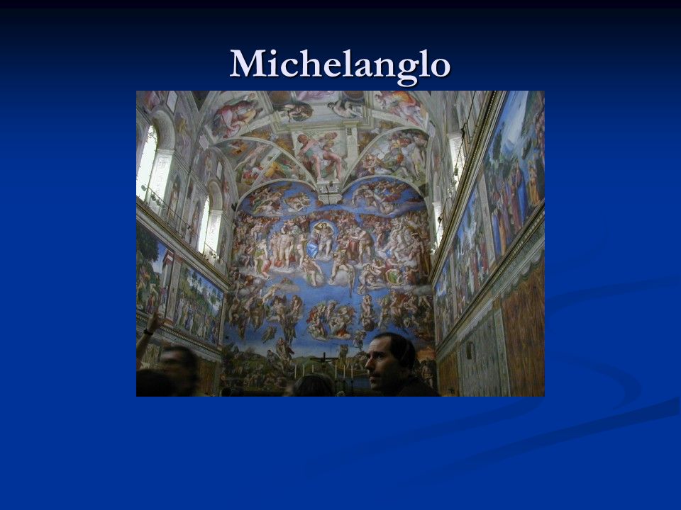 Michelanglo