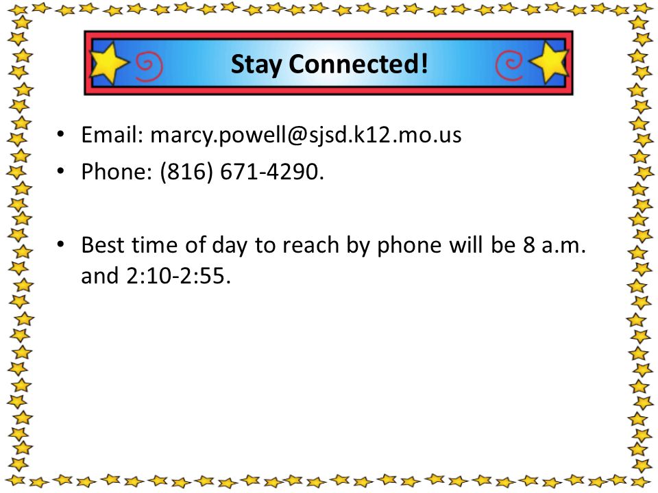 Stay Connected.   Phone: (816)