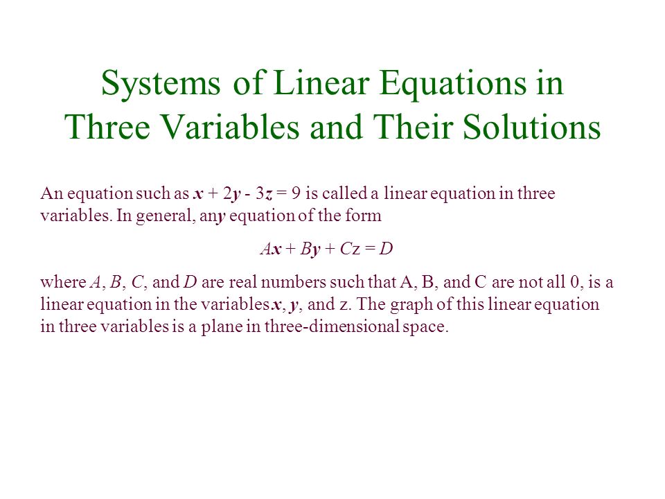 Systems Of Linear Equations In Three Variables An Equation Such Systems Of Linear Equations In Three Variables And Their Solutions An Equation Such As X 2y 3z 9 Is Called A