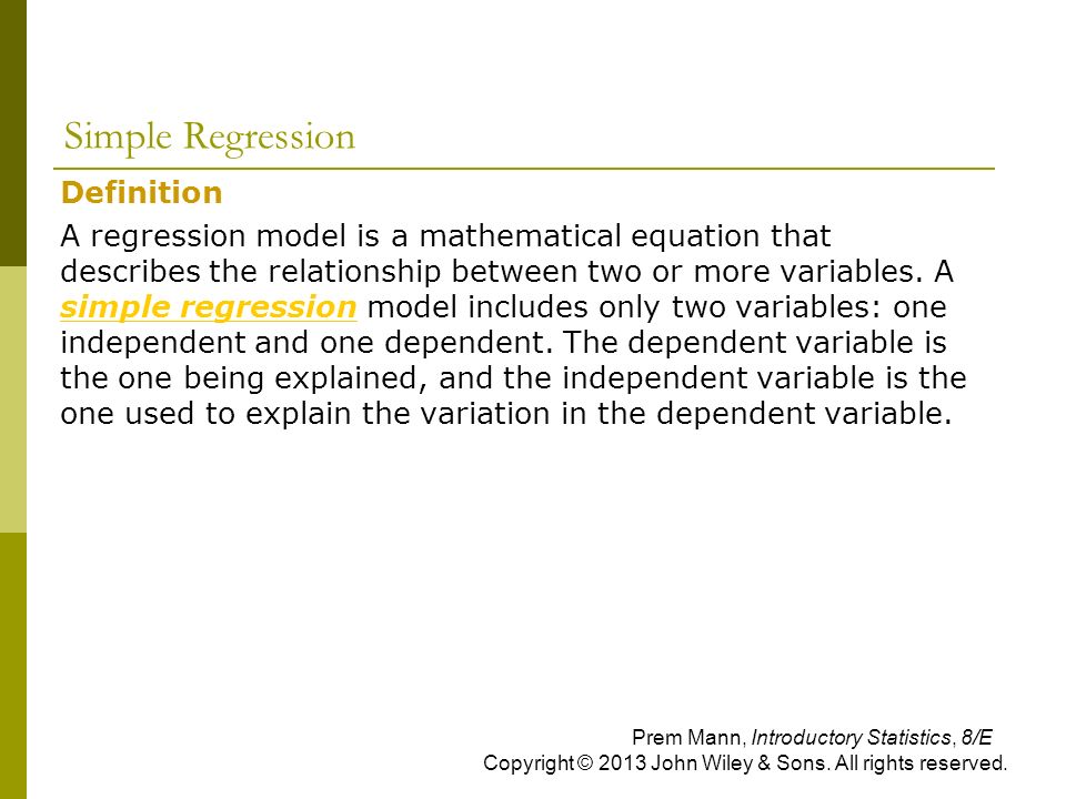 Chapter 13 Simple Linear Regression Prem Mann Introductory Simple Regression Definition A Model Is Mathematical Equation That Describes The Relationship Between Two