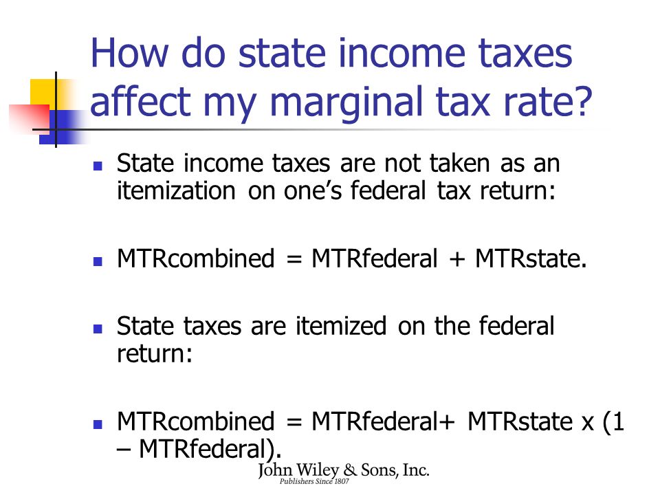 How do state income taxes affect my marginal tax rate.