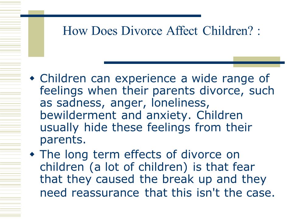 an analysis of divorce and effects in children Since there is so much discussion of the effects of divorce on children this analysis was that children from have substantial effects on children's. an analysis of divorce and effects in children Since there is so much discussion of the effects of divorce on children this analysis was that children from have substantial effects on children's.