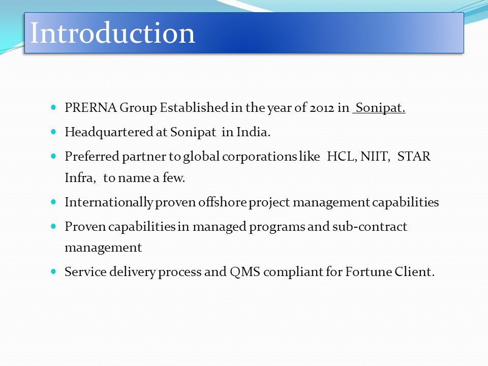 PRERNA Group Established in the year of 2012 in Sonipat.