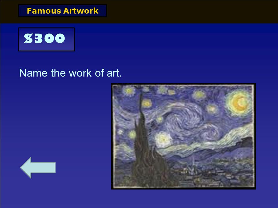 $100 Name the work of art. Famous Artwork