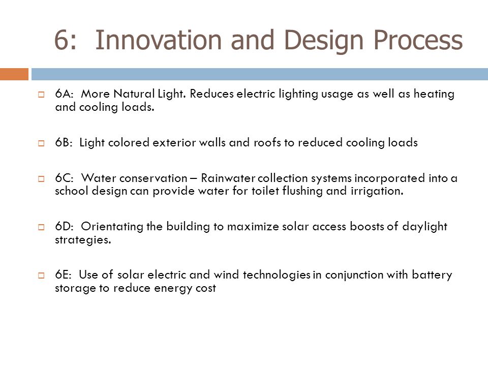 6: Innovation and Design Process  6A: More Natural Light.
