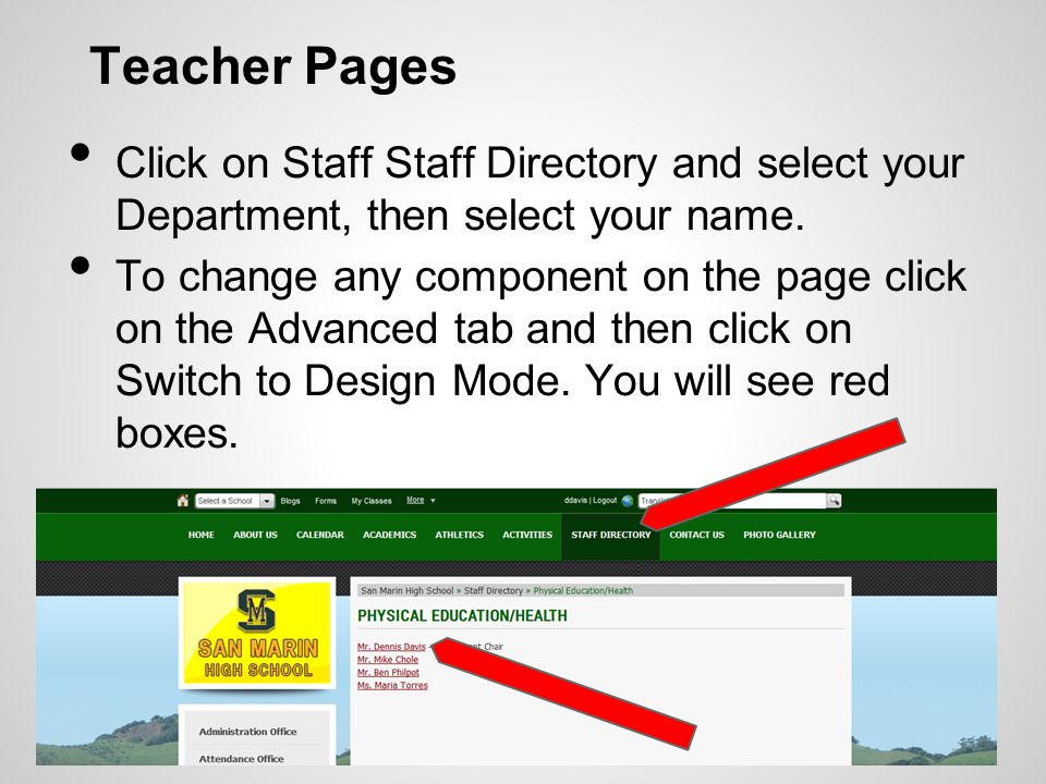 Teacher Pages Click on Staff Staff Directory and select your Department, then select your name.