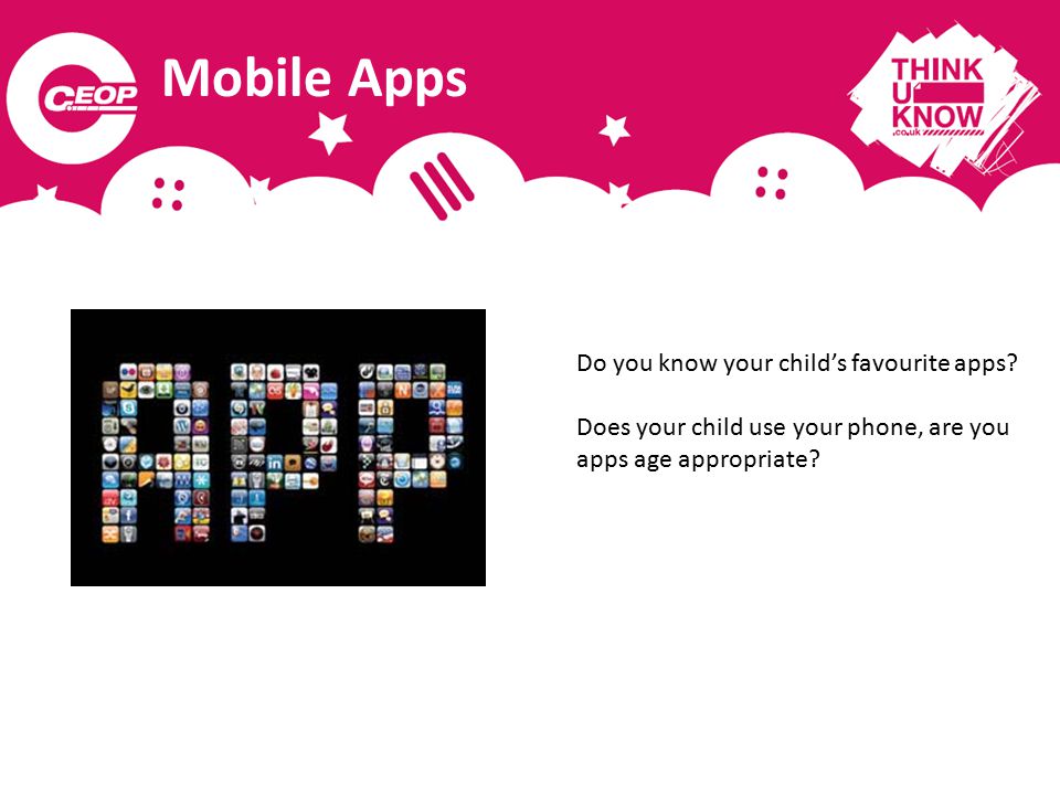 Do you know your child’s favourite apps.