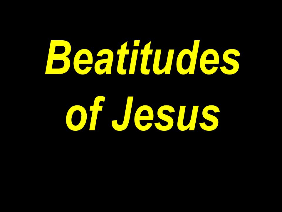Beatitudes of Jesus