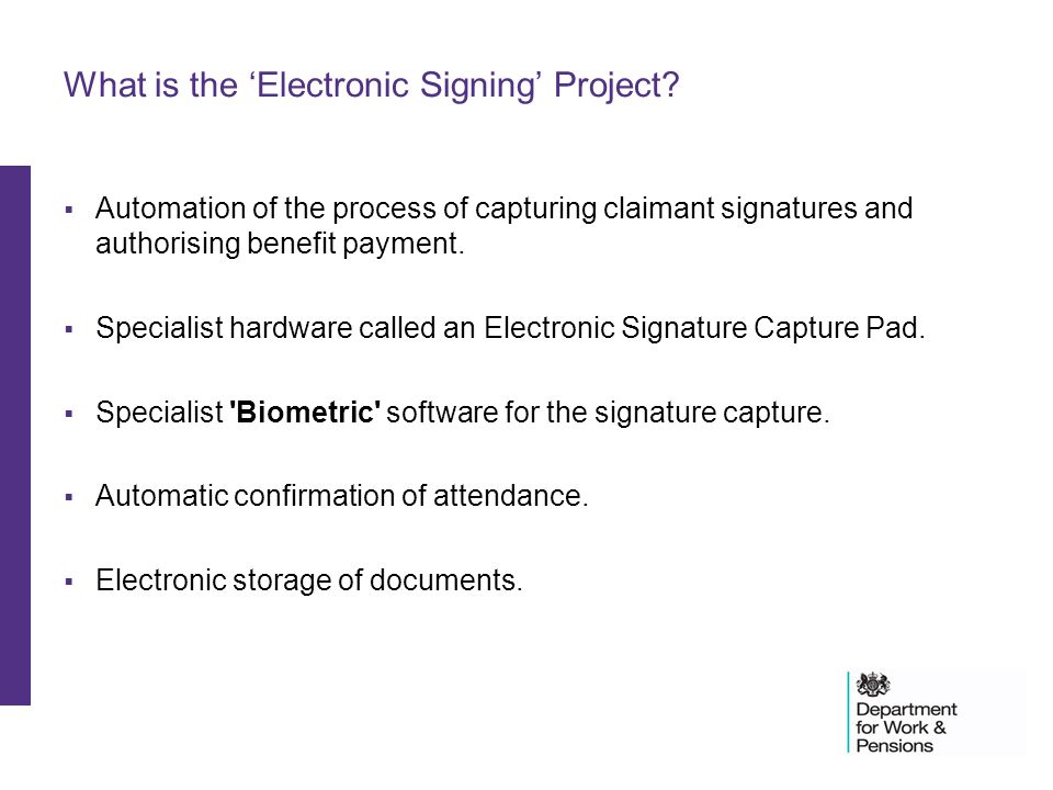 What is the ‘Electronic Signing’ Project.