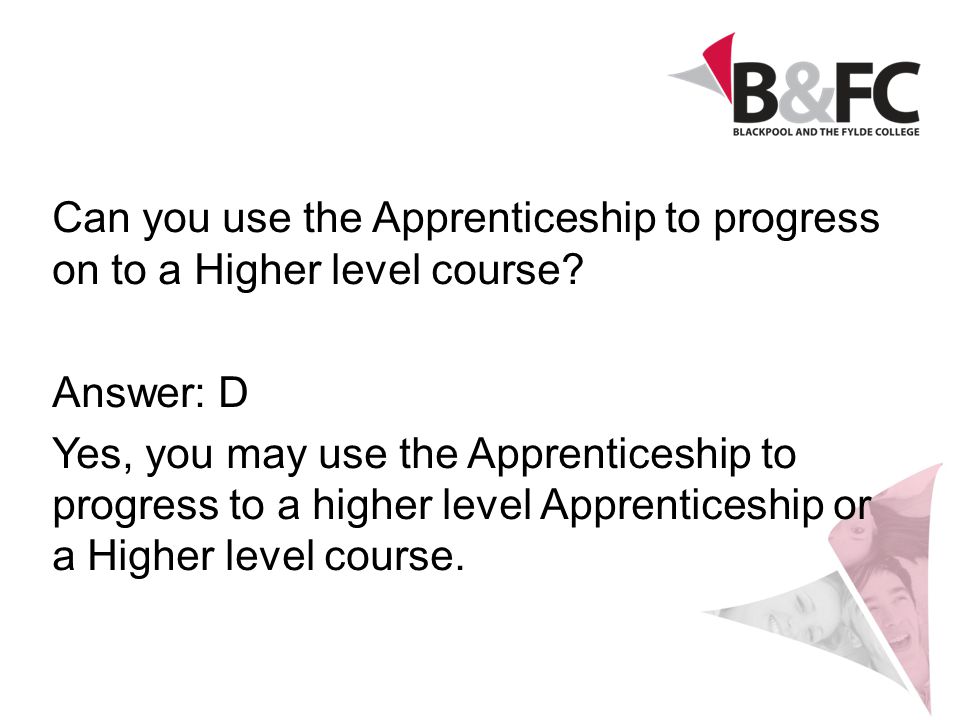 Can you use the Apprenticeship to progress on to a Higher level course.