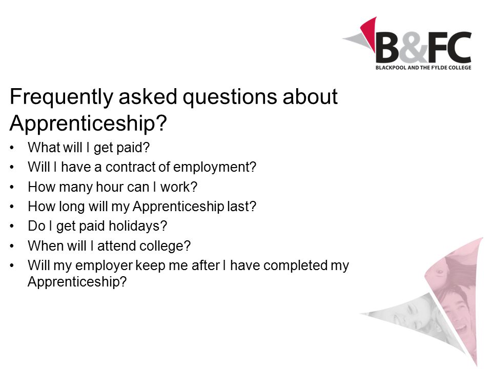 Frequently asked questions about Apprenticeship. What will I get paid.