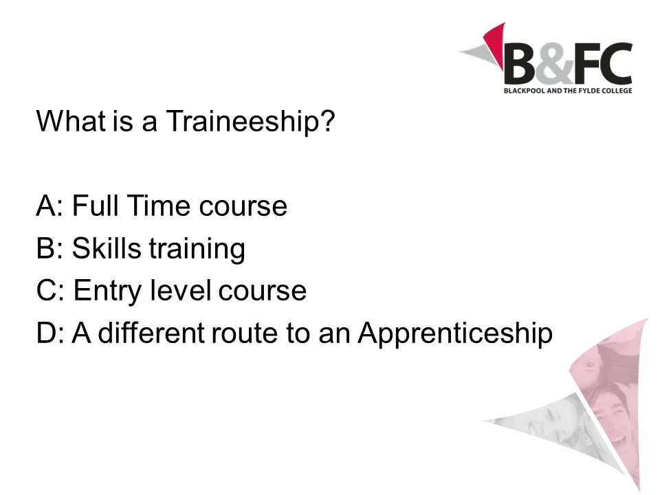 What is a Traineeship.