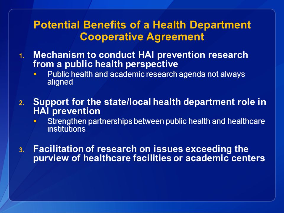 Potential Benefits of a Health Department Cooperative Agreement 1.