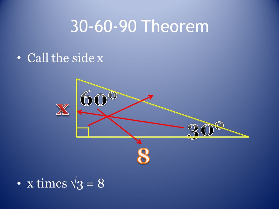 Theorem Call the side x x times  3 = 8