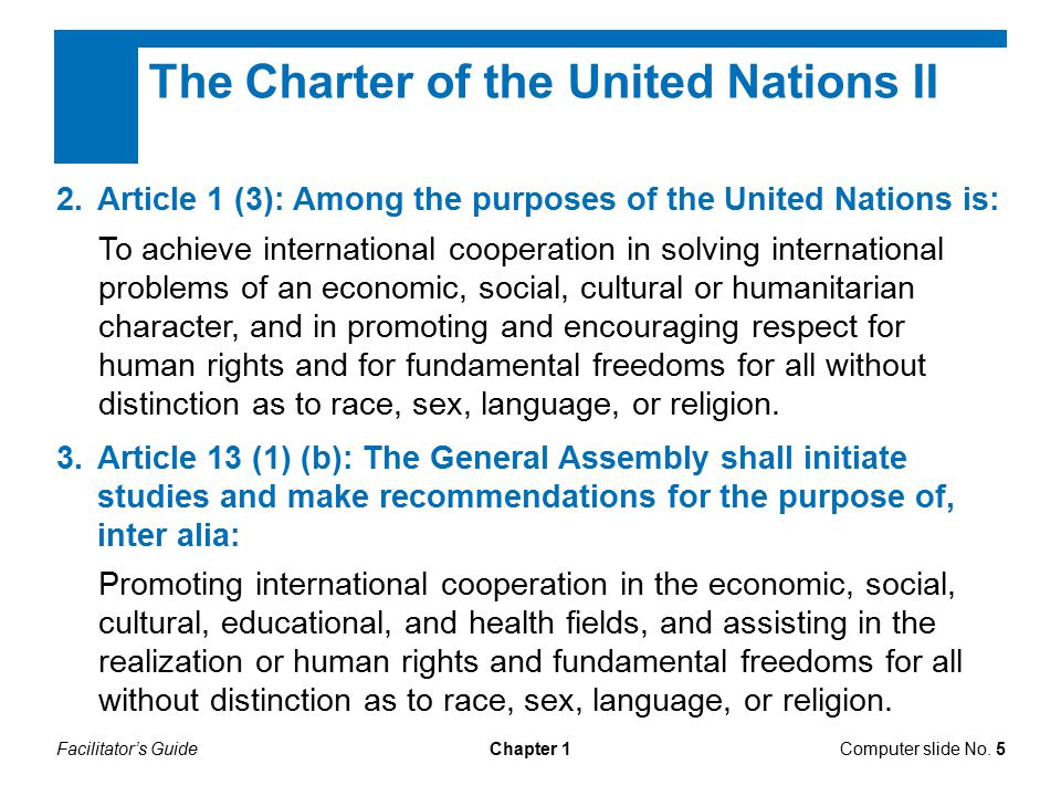 Facilitator’s GuideChapter 1 The Charter of the United Nations II Computer slide No.