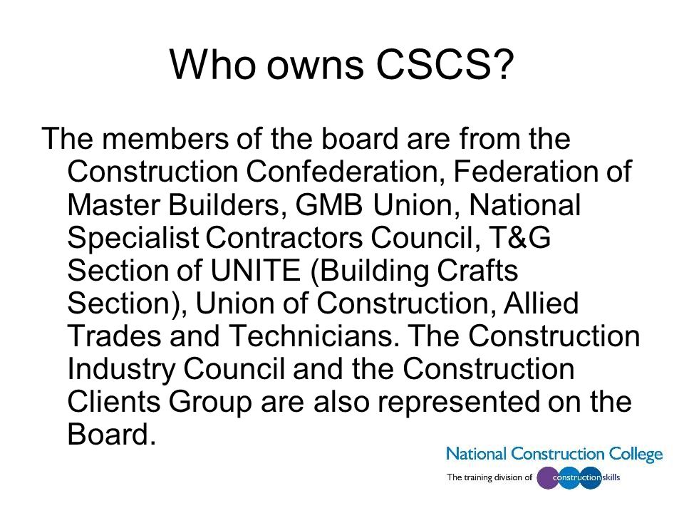 Who owns CSCS.
