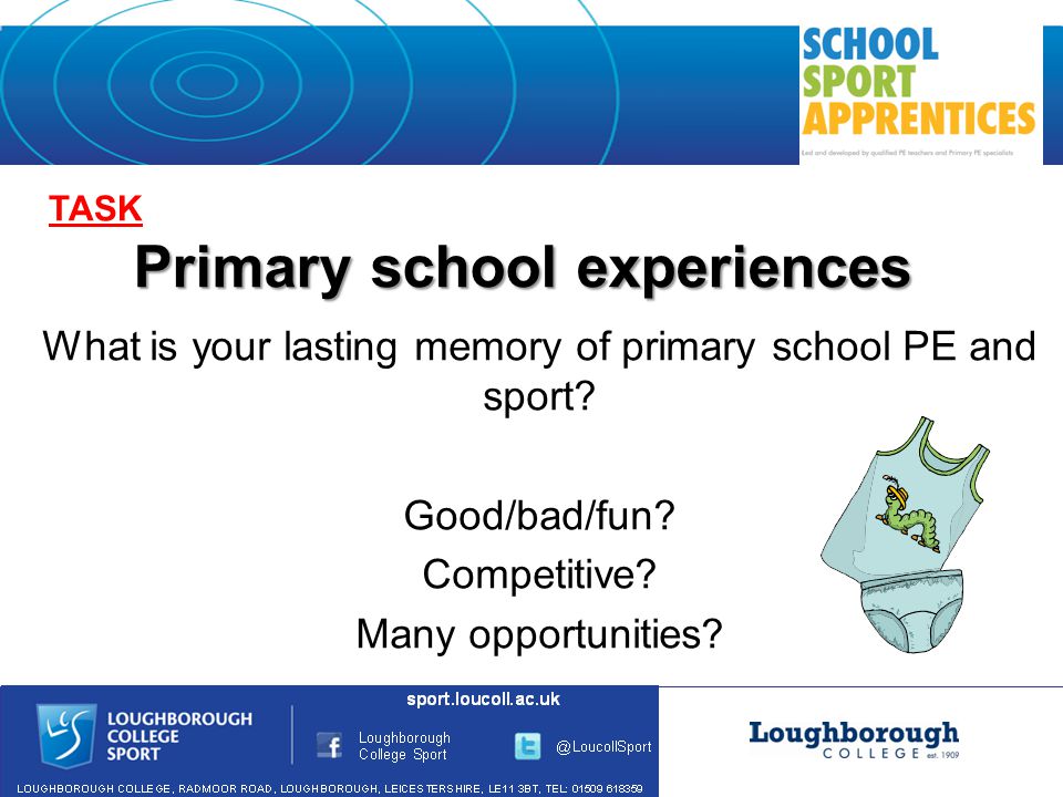 Primary school experiences What is your lasting memory of primary school PE and sport.