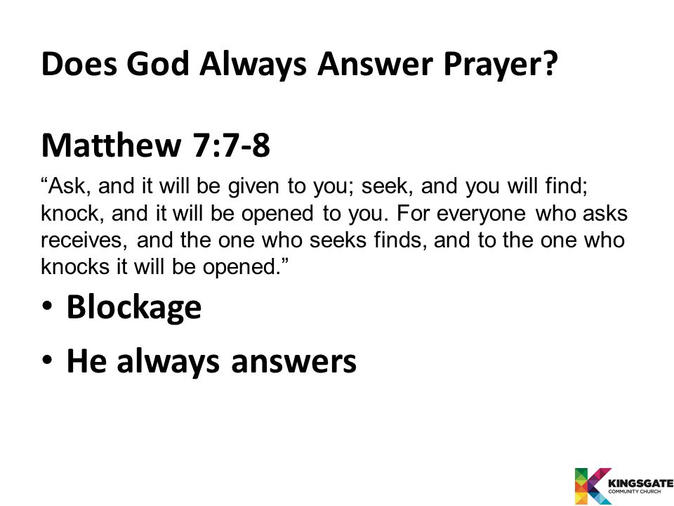 Does God Always Answer Prayer.