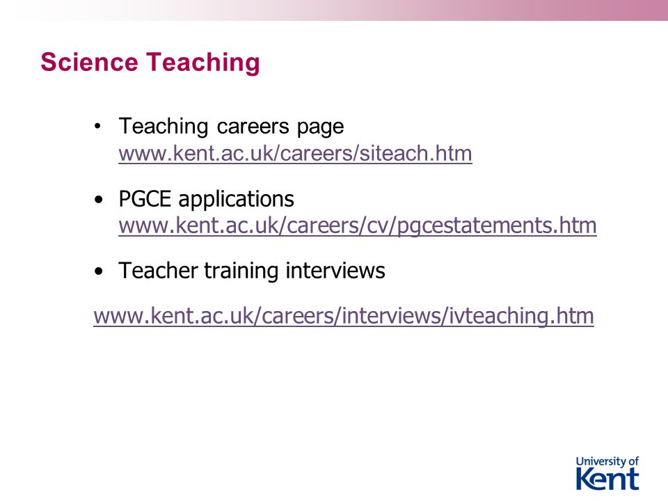 Science Teaching Teaching careers page     PGCE applications     Teacher training interviews