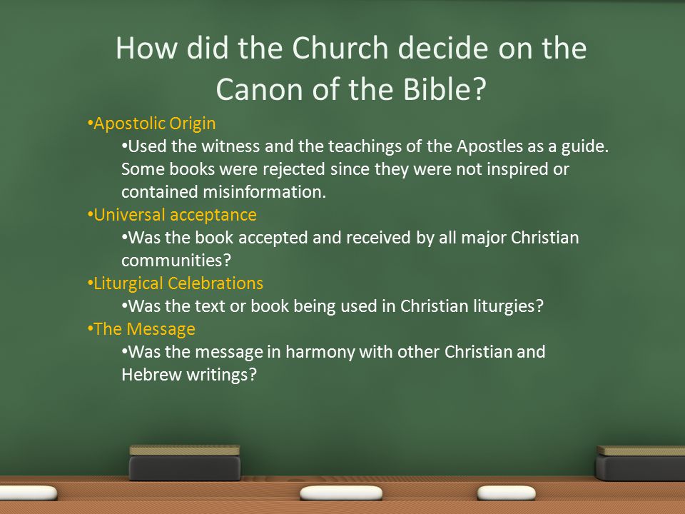How did the Church decide on the Canon of the Bible.
