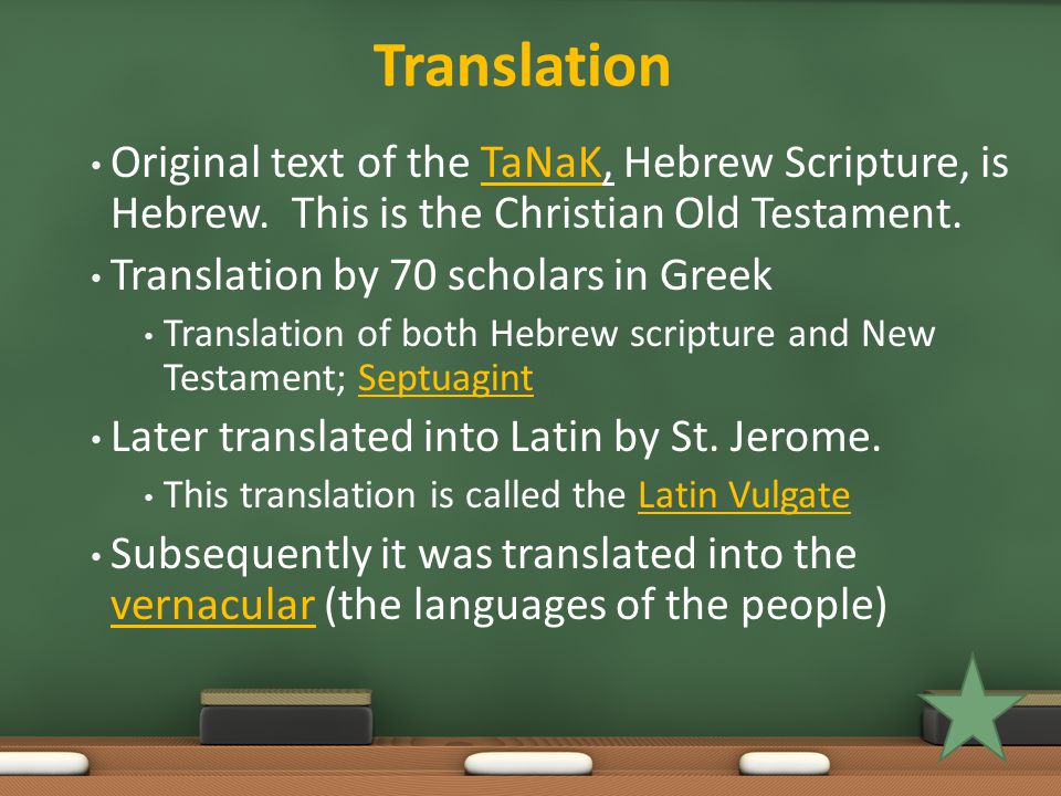 Translation Original text of the TaNaK, Hebrew Scripture, is Hebrew.