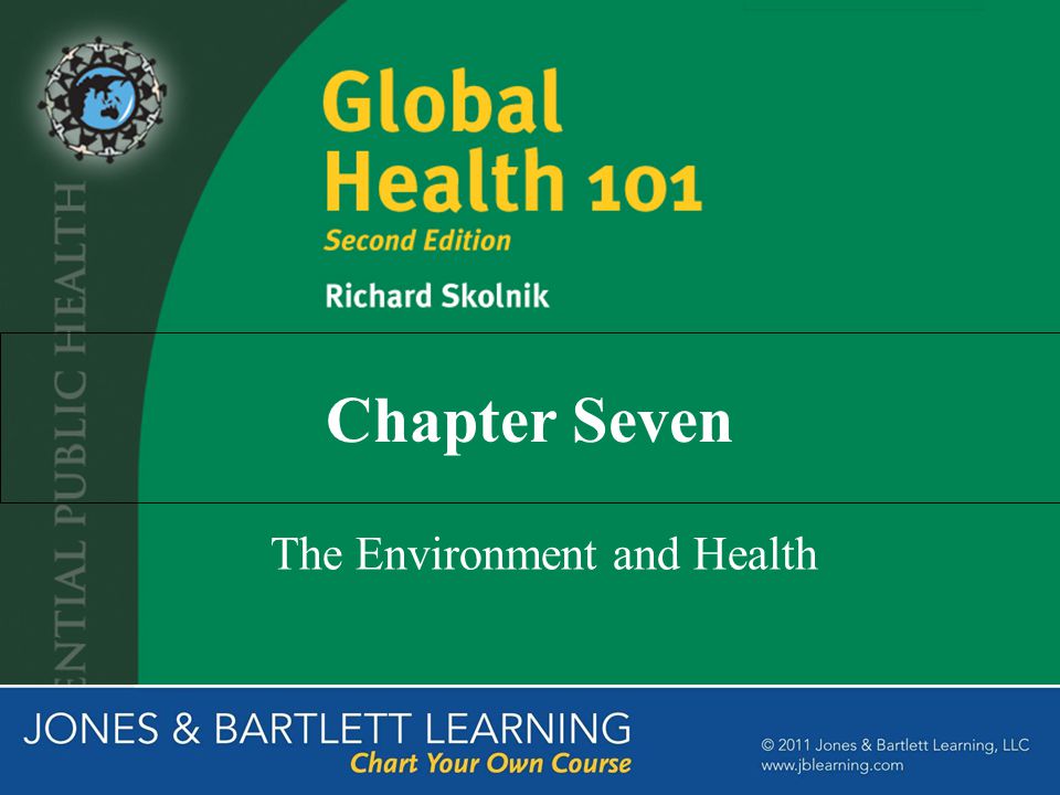 Chapter Seven The Environment and Health