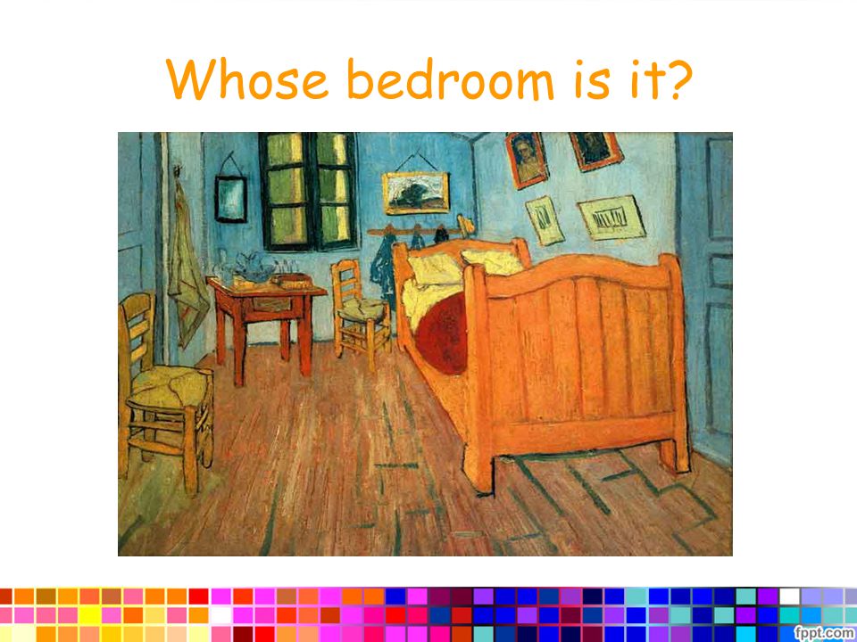 Whose bedroom is it